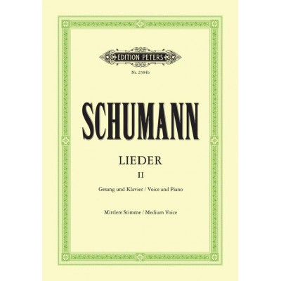  Schumann R. - Lieder, Vol.2 - Voix Moyenne Et Piano 