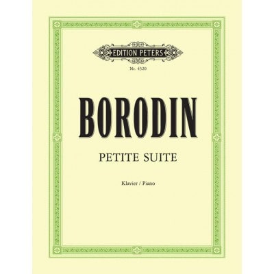 BORODIN ALEXANDER PORFIRYEVICH - PETITE SUITE - PIANO