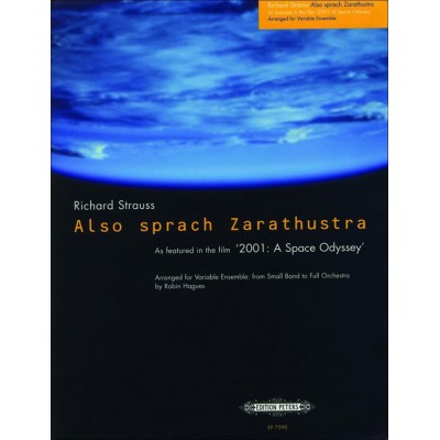 EDITION PETERS STRAUSS RICHARD - ALSO SPRACH ZARATHUSTRA (OPENING THEME) - SCHOOL ENSEMBLE