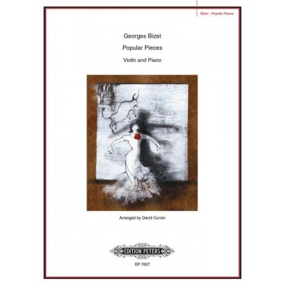 EDITION PETERS BIZET GEORGES - POPULAR PIECES - VIOLIN AND PIANO