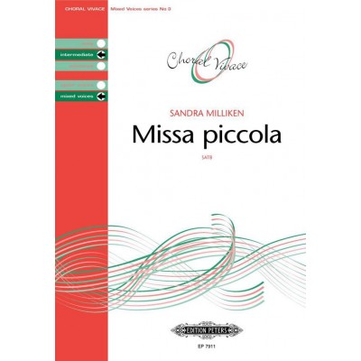 MILLIKEN SANDRA - MISSA PICCOLA - MIXED CHOIR (PER 10 MINIMUM)