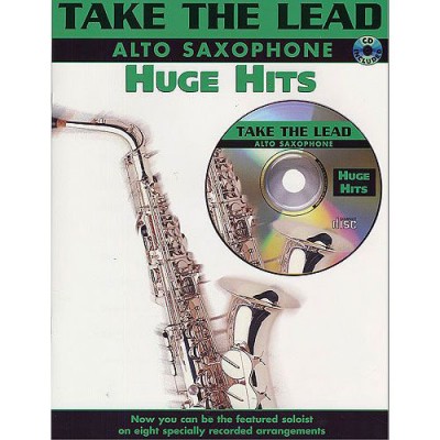  Take The Lead - Huge Hits + Cd - Saxophone And Piano 