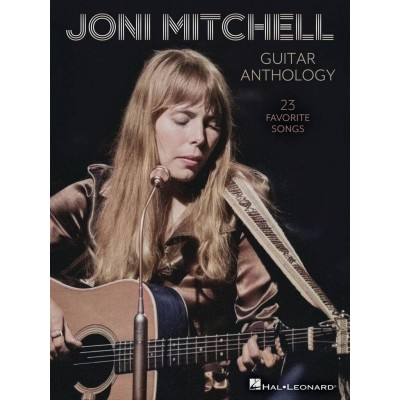 HAL LEONARD Joni Mitchell Guitar Anthology