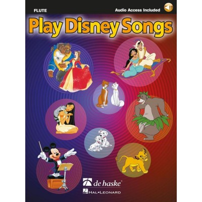 PLAY DISNEY SONGS - FLUTE + AUDIO ACCESS