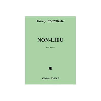 BLONDEAU THIERRY - NON-LIEU - GUITARE