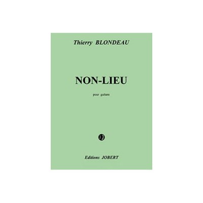 JOBERT Blondeau - NON-lieu - Guitare - Guitare
