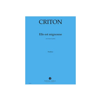Criton - Elle Est Mignonne (basse/guit) - Baryton et Guitare En 1/12 E De Ton