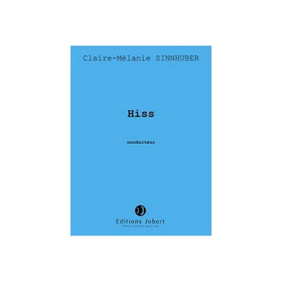 SINNHUBER CLAIRE-MELANIE - HISS - QUATUOR A CORDES