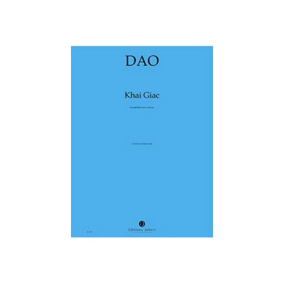 JOBERT DAO - KHAI GIAC - CHOEUR ET ORCHESTRE