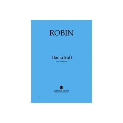 ROBIN YANN - BACKDRAFT