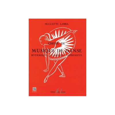 LAMBA HUGUETTE - CHOIX DE MUSIQUE DE DANSE - PIANO