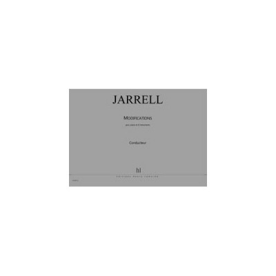 JARRELL M. - MODIFICATIONS - PIANO, ENSEMBLE