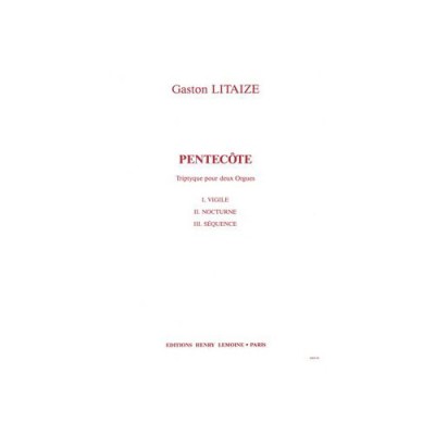LITAIZE G. - PENTECOTE - 2 ORGUES