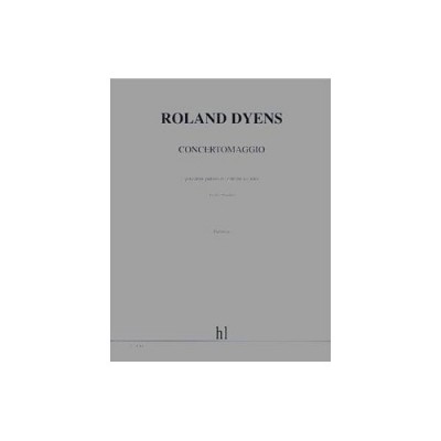 DYENS ROLAND - CONCERTOMAGGIO - 2 GUITARES, ORCHESTRE