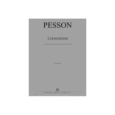 LEMOINE PESSON - CHANSONS (5) - MEZZO-SOPRANO ET 5 INSTRUMENTS