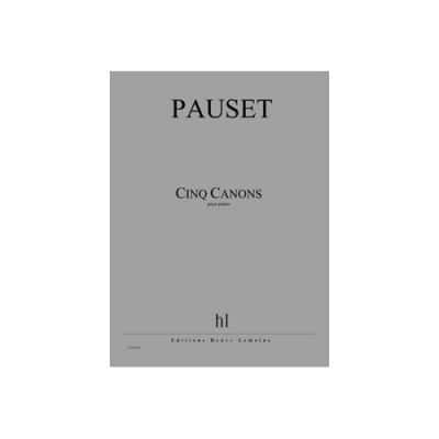 PAUSET BRICE - CANONS (5) - PIANO