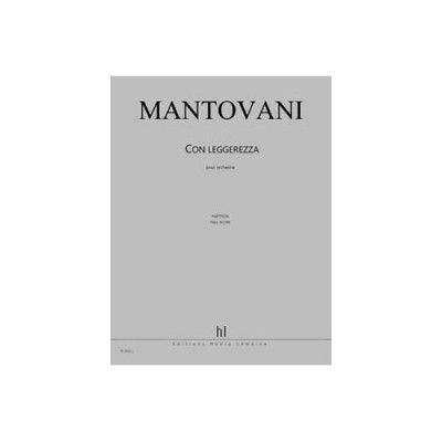 MANTOVANI BRUNO - CON LEGGEREZZA - ORCHESTRE