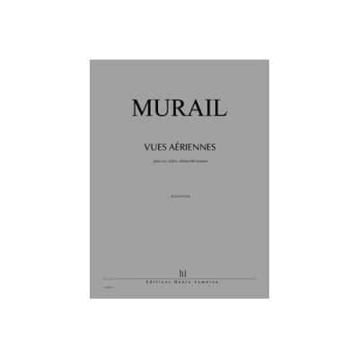 MURAIL - VUES AÉRIENNES PO+PARTIES - COR, VIOLON, VIOLONCELLE ET PIANO