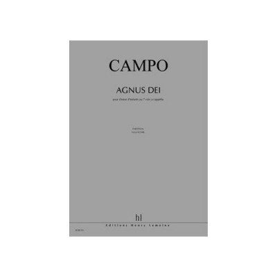 CAMPO REGIS - AGNUS DEI - VOIX OU CHOEUR
