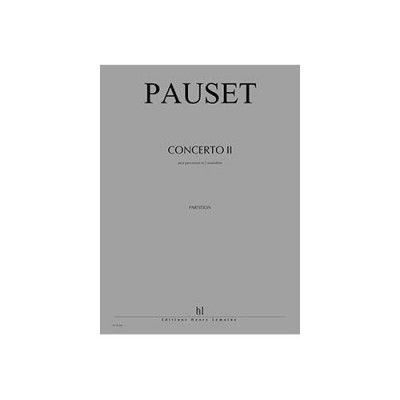 PAUSET BRICE - CONCERTO II - EXILS - PERCUSSION PRINCIPALE ET 2 ENSEMBLES