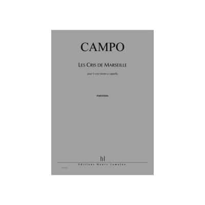LEMOINE CAMPO - CRIS DE MARSEILLE (PAR 5EX) - 5 SOLISTES OU POUR CHOEUR MIXTE À 5 VOIX