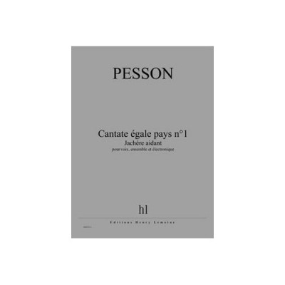  Pesson Gerard - Cantate Egale Pays N.1 - Jachere Aidant - Voix, Ensemble Et Electronique