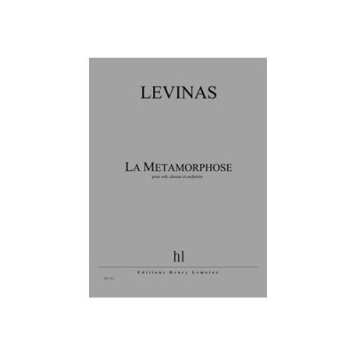 LEVINAS M. - LA METAMORPHOSE
