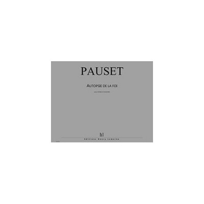 PAUSET BRICE - AUTOPSIE DE LA FOI - CONDUCTEUR