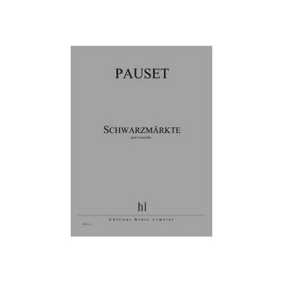 PAUSET BRICE - SCHWARTZMARKT - CONDUCTEUR 