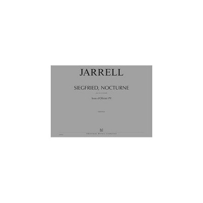 JARRELL - SIEGFRIED, NOCTURNE CONDUC. - BARYTON ET ENSEMBLE