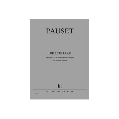 LEMOINE PAUSET BRICE - DIE ALTE FRAU - CONDUCTEUR
