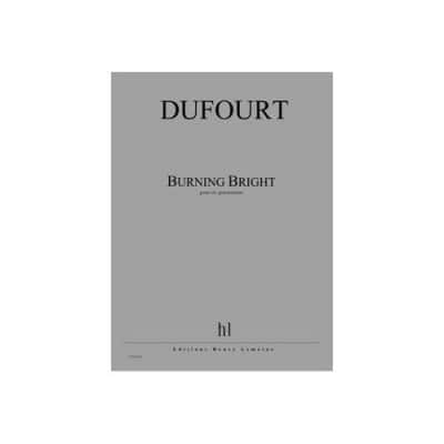 DUFOURT H. - BURNING BRIGHT - 6 PERCUSSIONS 