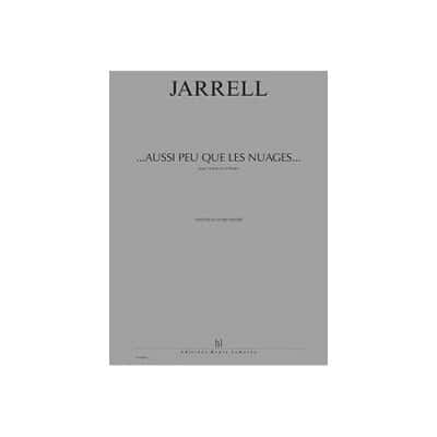 JARRELL MICHAEL - ...AUSSI PEU QUE LES NUAGES... - CONDUCTEUR 