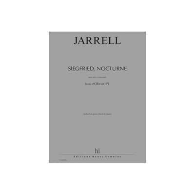 JARRELL - SIEGFRIED, NOCTURNE - BARYTON ET PIANO