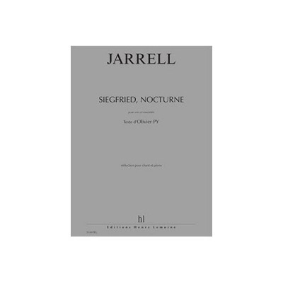 JARRELL - SIEGFRIED, NOCTURNE - BARYTON ET PIANO