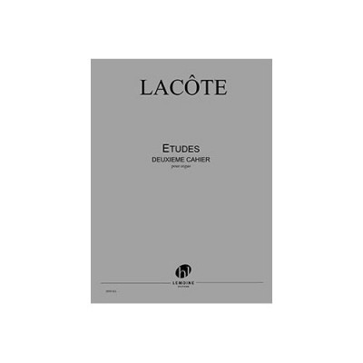 LACÔTE TH. - ETUDES 2e CAHIER - ORGUE