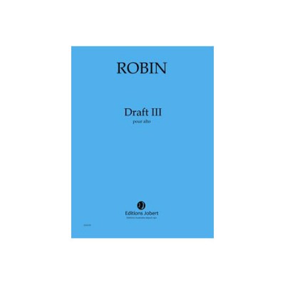 ROBIN YANN - DRAFT III - ALTO