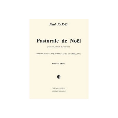 Paray - Pastorale De noôL-choeur - Parties De Choeur