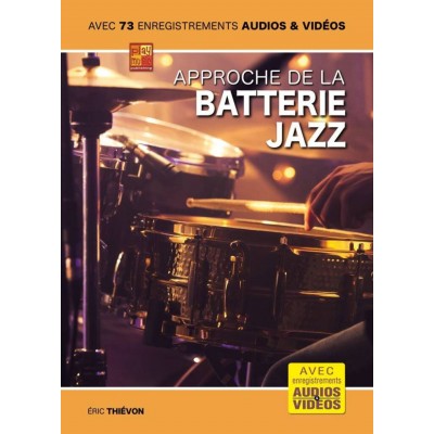 PLAY MUSIC PUBLISHING Approche de la Batterie Jazz