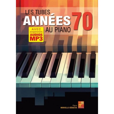 Les Tubes des Années 70 au Piano