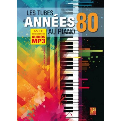 Les Tubes des Années 80 au Piano