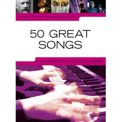 Really Easy Piano: 50 Great Songs - English version