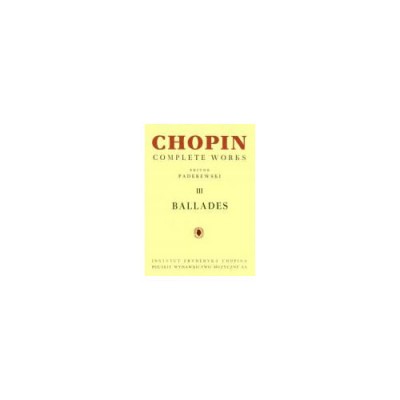 CHOPIN F. - BALLADES (PADEREWSKI)