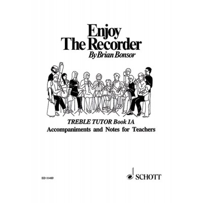  Bonsor Brian - Enjoy Yhe Recorder - Treble Tutor Book 1a - Flute A Bec 
