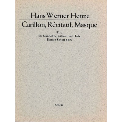  Henze Hans Werner - Carillon, Recitatif, Masque - Mandoline, Guitar And Harp