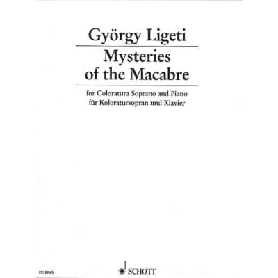  Ligeti Gyorgy - Mysteries Of The Macabre - Coloratura Soprano And Piano