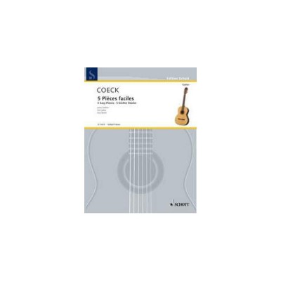 COECK ARMAND - 5 EASY PIECES FOR GUITAR