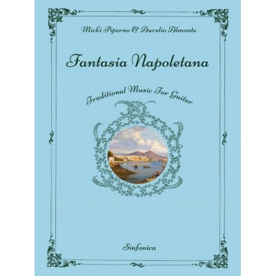 EDIZIONI MUSICALI SINFONICA Fantasia Napoletana