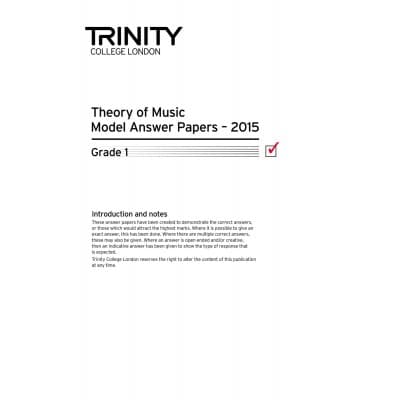 TRINITY COLLEGE LONDON THEORY MODEL ANSWERS PAPER (2015) GRADE 1 ( ALL INSTRUMENTS)