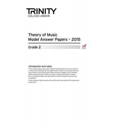 TRINITY GUILDHALL Trinity College London Theory Model Answers Paper (2015) Grade 2 (all Instruments)